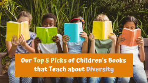 group of kids sitting with books covering faceswith text Our Top 5 Picks of Children's Books that Teach about Diversity