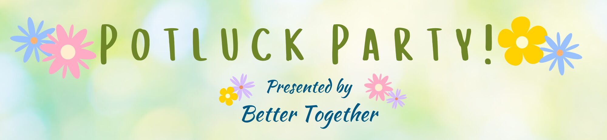 Potluck Party banner with Spring time theme